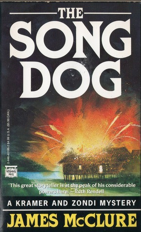 The Song Dog (1992) by James McClure