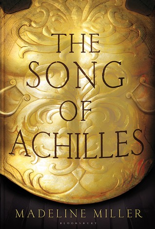 The Song of Achilles (2011) by Madeline Miller