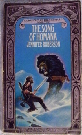 The Song of Homana (1987) by Jennifer Roberson