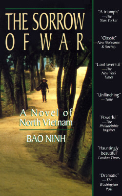 The Sorrow of War: A Novel of North Vietnam (1996) by Bảo Ninh