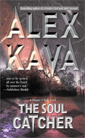 The Soul Catcher (2003) by Alex Kava