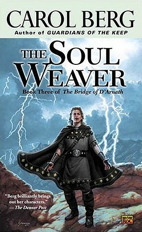 The Soul Weaver (2005) by Carol Berg
