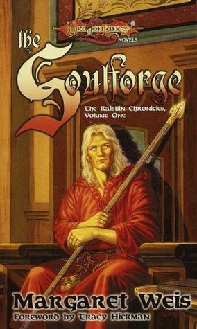 The Soulforge (1999) by Margaret Weis