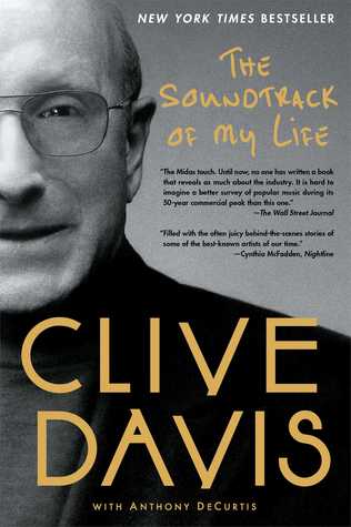 The Soundtrack of My Life (2013) by Clive Davis