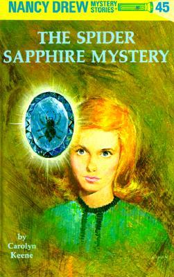 The Spider Sapphire Mystery (1967) by Carolyn Keene