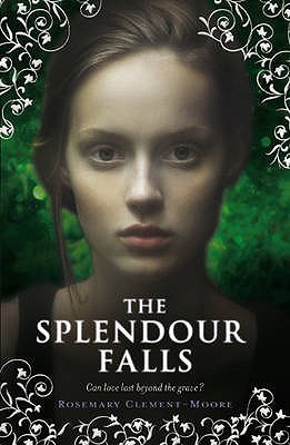 The Splendour Falls (2010) by Rosemary Clement-Moore