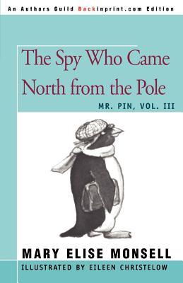 The Spy Who Came North from the Pole (2007)