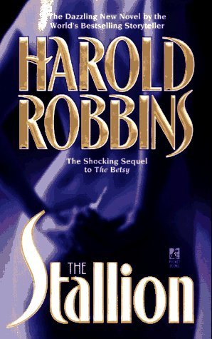 The Stallion (1996) by Harold Robbins