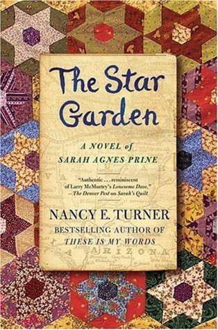 The Star Garden (2007) by Nancy E. Turner