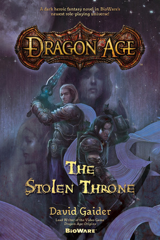 The Stolen Throne (2009) by David Gaider