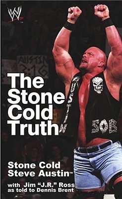 The Stone Cold Truth (2004) by Steve Austin