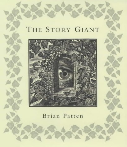 The Story Giant (2001) by Brian Patten