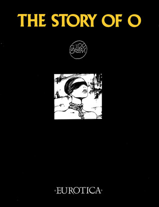 The Story of O: A Graphic Novel (2009) by Guido Crepax