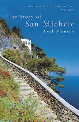 The Story of San Michele (2015) by Axel Munthe