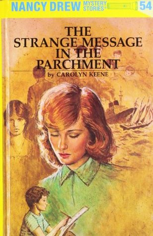 The Strange Message in the Parchment (1992) by Carolyn Keene
