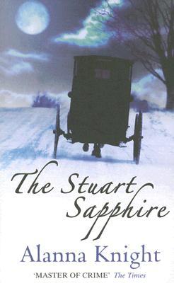 The Stuart Sapphire (Tam Eildor Mystery) (2006) by Alanna Knight