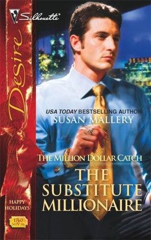 The Substitute Millionaire (2006) by Susan Mallery