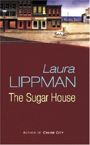 The Sugar House (2015) by Laura Lippman