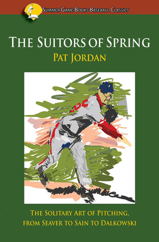 The Suitors Of Spring (2014) by Pat Jordan