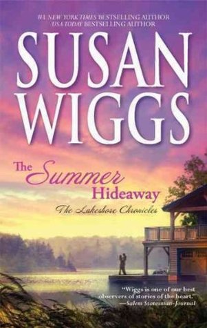 The Summer Hideaway (2010) by Susan Wiggs