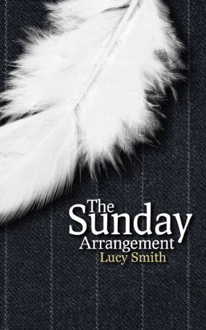 The Sunday Arrangement (2013) by Lucy  Smith