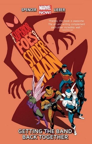 The Superior Foes of Spider-Man Volume 1: Getting the Band Back Together (2014) by Nick Spencer