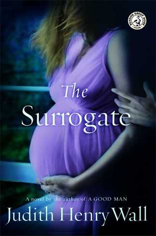 The Surrogate (2006) by Judith Henry Wall