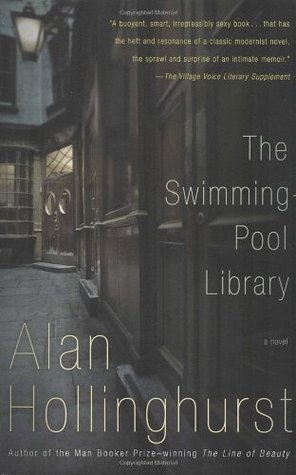 The Swimming-Pool Library (1989) by Alan Hollinghurst
