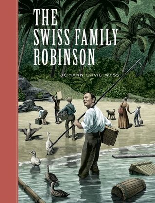 The Swiss Family Robinson (2006) by Scott McKowen