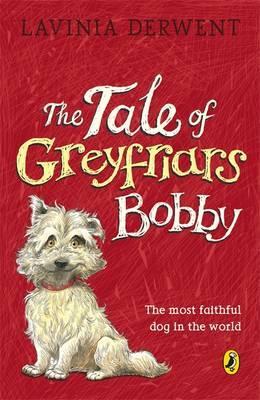 The Tale of Greyfriars Bobby (2000) by Lavinia Derwent