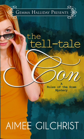 The Tell-Tale Con (2013) by Aimee Gilchrist