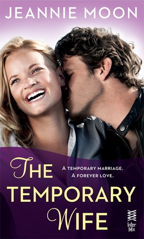 The Temporary Wife (2013) by Jeannie Moon