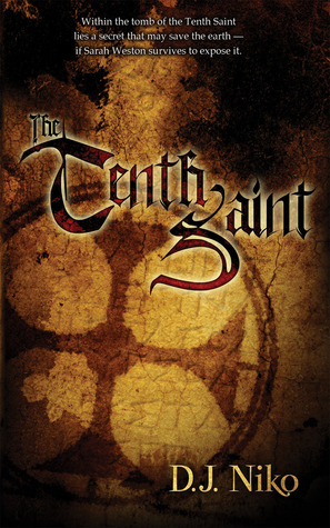 The Tenth Saint (2012) by D.J. Niko