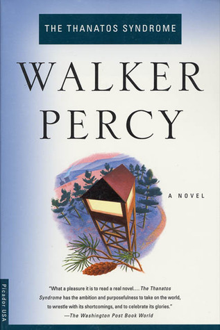 The Thanatos Syndrome (1999) by Walker Percy