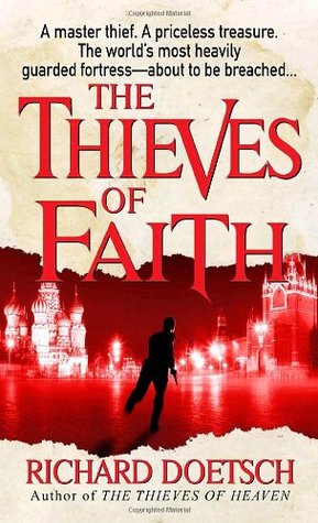 The Thieves Of Faith (2007) by Richard Doetsch