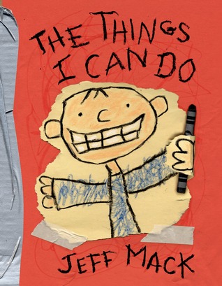 The Things I Can Do (2013) by Jeff Mack