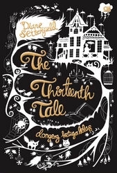 The Thirteenth Tale - Dongeng Ketiga Belas (2008) by Diane Setterfield