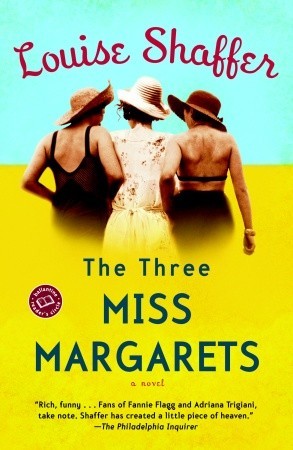 The Three Miss Margarets (2004) by Louise Shaffer