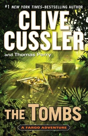 The Tombs (2012) by Clive Cussler