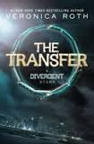 The Transfer (2013) by Veronica Roth
