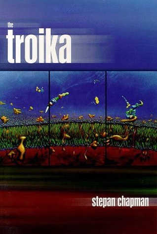 The Troika (1997) by Stepan Chapman