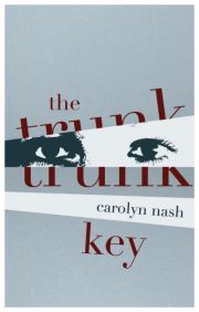 The Trunk Key (2000) by Carolyn Nash