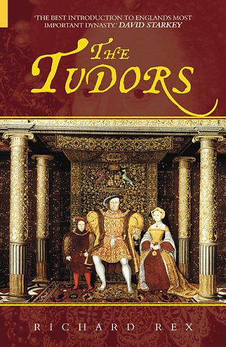 The Tudors (2005) by Richard Rex