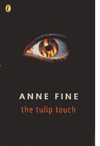 The Tulip Touch (2006) by Anne Fine