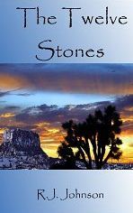 The Twelve Stones (2000) by R.J. Johnson