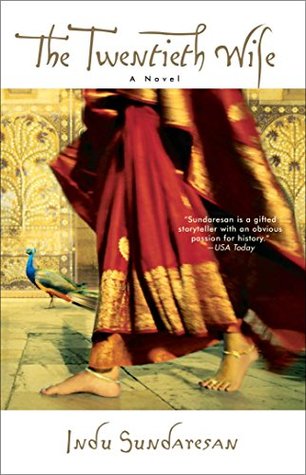 The Twentieth Wife (2003) by Indu Sundaresan