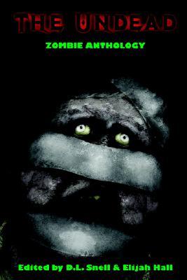 The Undead: Zombie Anthology (2005) by Andre Duza