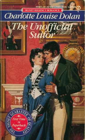 The Unofficial Suitor (1992) by Charlotte Louise Dolan