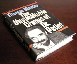 The Unspeakable Crimes of Dr. Petiot (1980) by Thomas Maeder