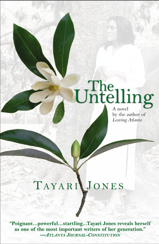 The Untelling (2006) by Tayari Jones